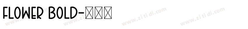 Flower Bold字体转换